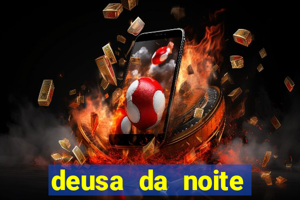 deusa da noite celta deusa da